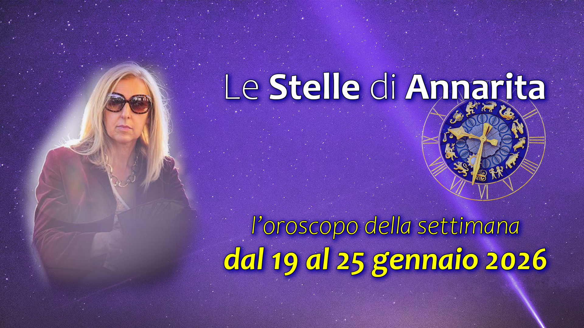 Le Stelle di Annarita – L’oroscopo dal 19 al 25 gennaio 2026