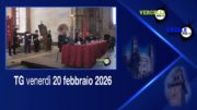 TG – Venerdì 20 febbraio 2026
