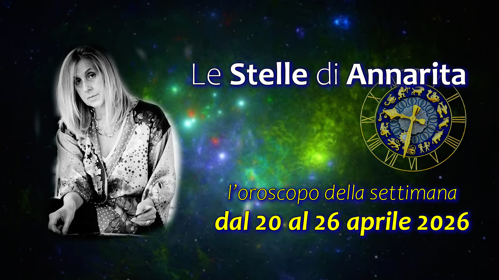 Le Stelle di Annarita – L’oroscopo dal 20 al 26 aprile 2026