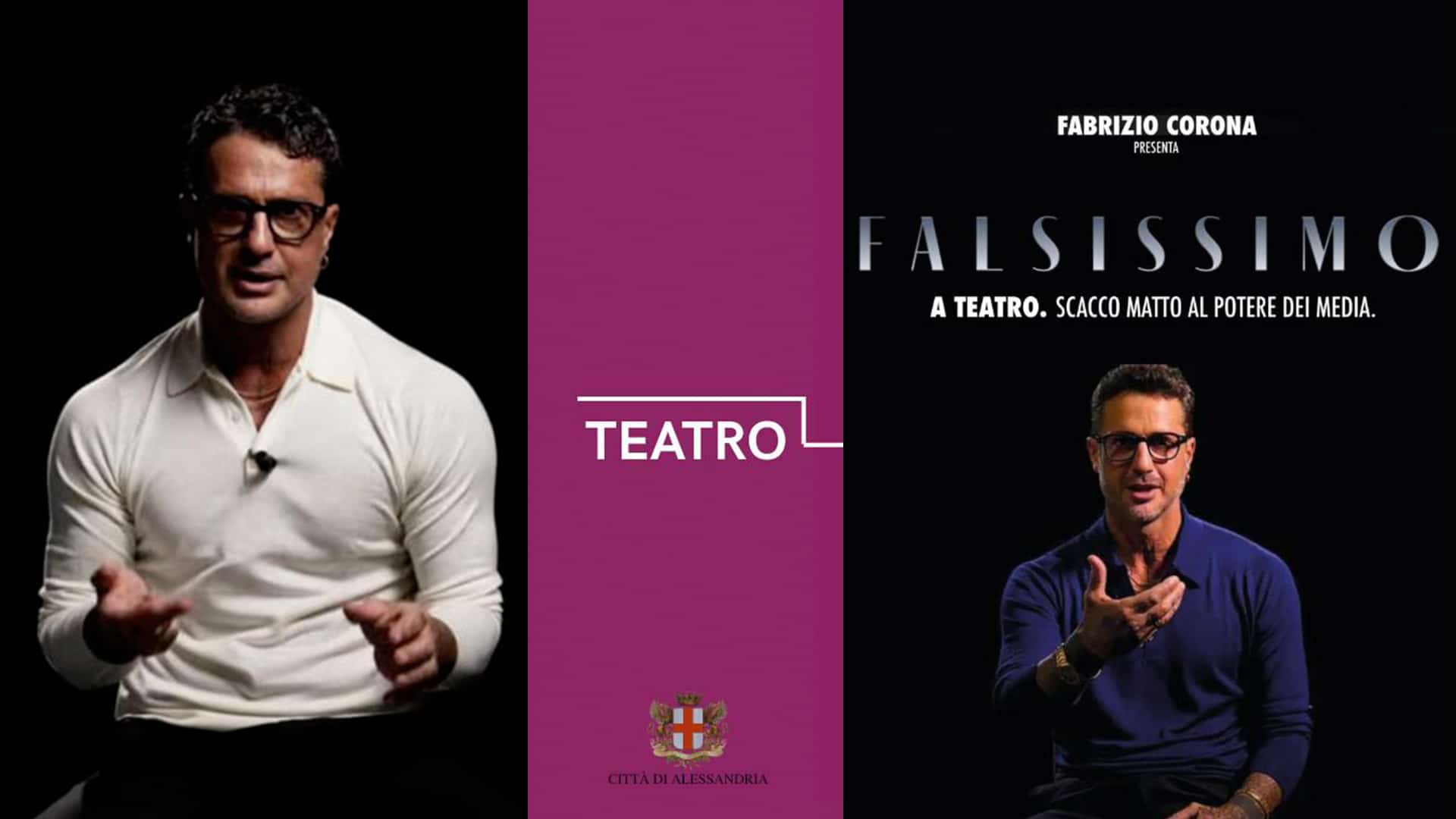 Alessandria: Fabrizio Corona in “Falsissimo a teatro”, giovedì 28 maggio, Teatro Alessandrino