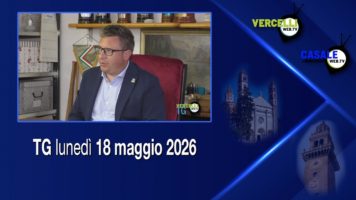 TG – Lunedì 18 maggio 2026
