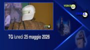 TG – Lunedì 25 maggio 2026
