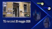 TG – Mercoledì 20 maggio 2026