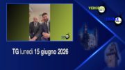 TG – Lunedì 15 giugno 2026