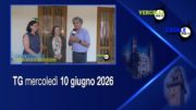 TG – Mercoledì 10 giugno 2026