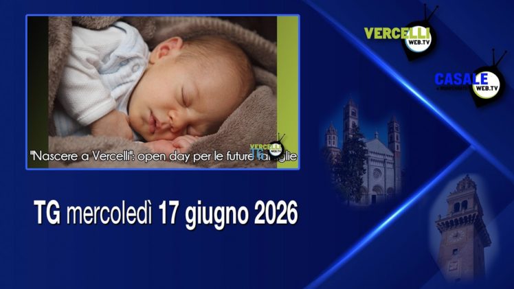 TG – Mercoledì 17 giugno 2026