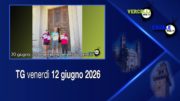 TG – Venerdì 12 giugno 2026