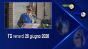 TG – Venerdì 26 giugno 2026