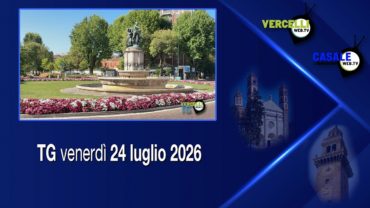 TG – Venerdì 24 luglio 2026